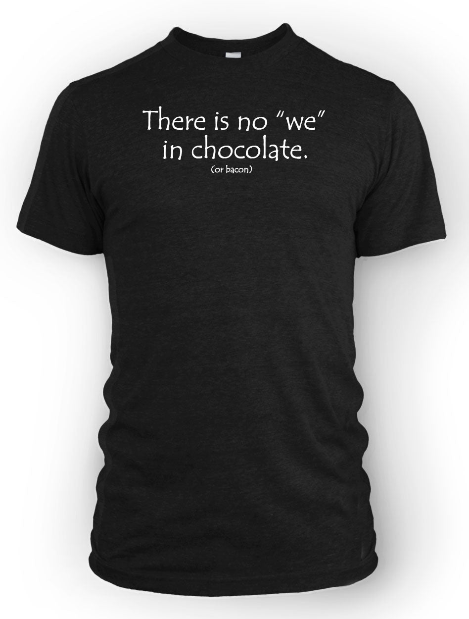 No "We" in Chocolate (Or Bacon) - ArmorClass10.com