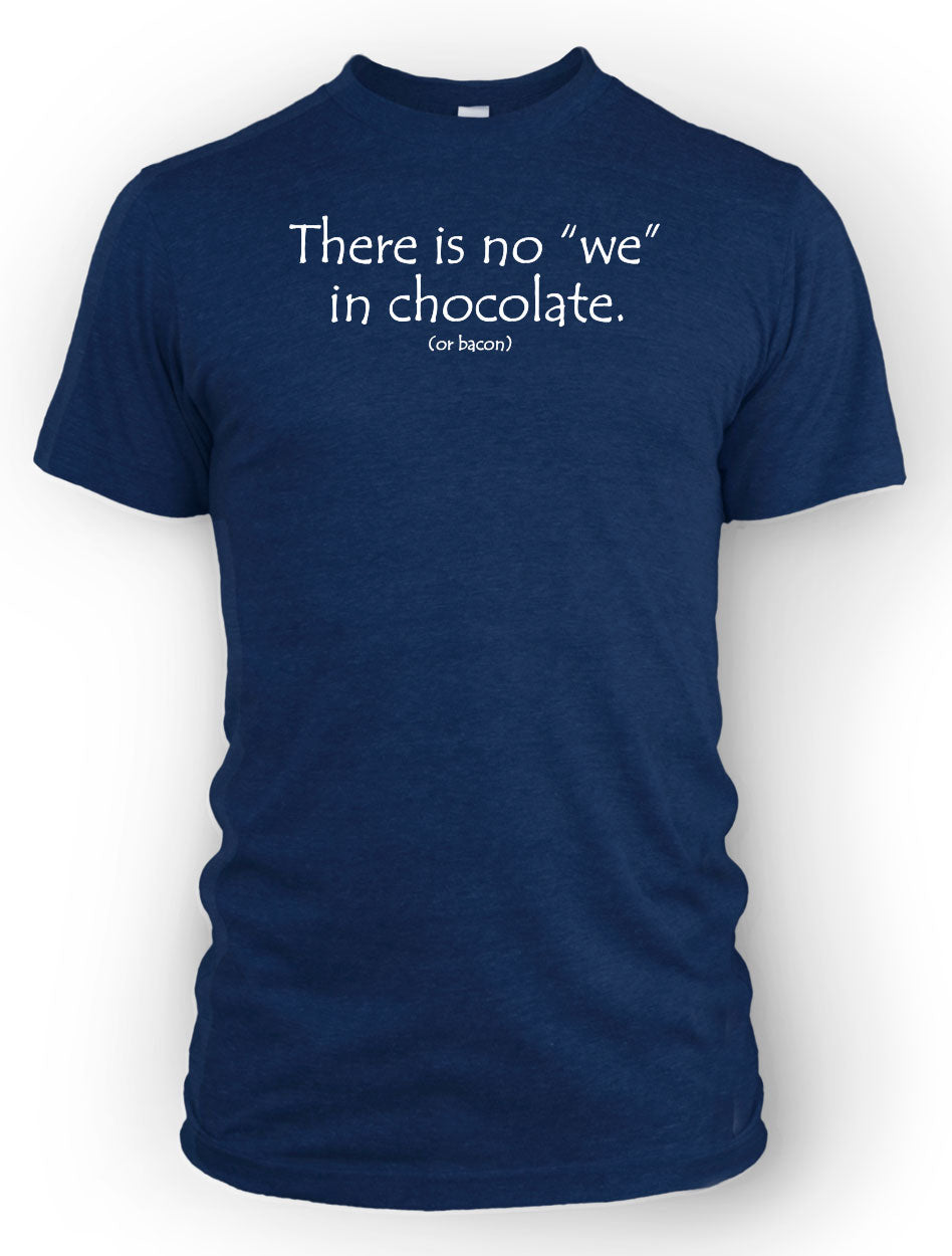 No "We" in Chocolate (Or Bacon) - ArmorClass10.com
