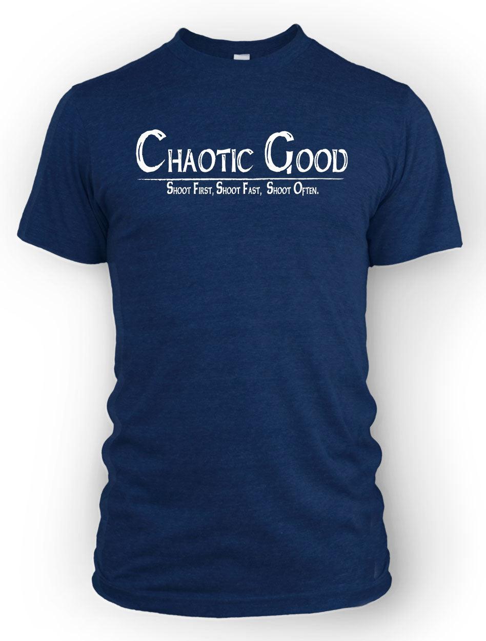 Chaotic Good - Shoot First, Shoot Fast, Shoot Often - ArmorClass10.com