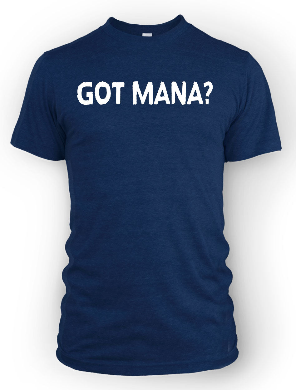 Got Mana? - ArmorClass10.com