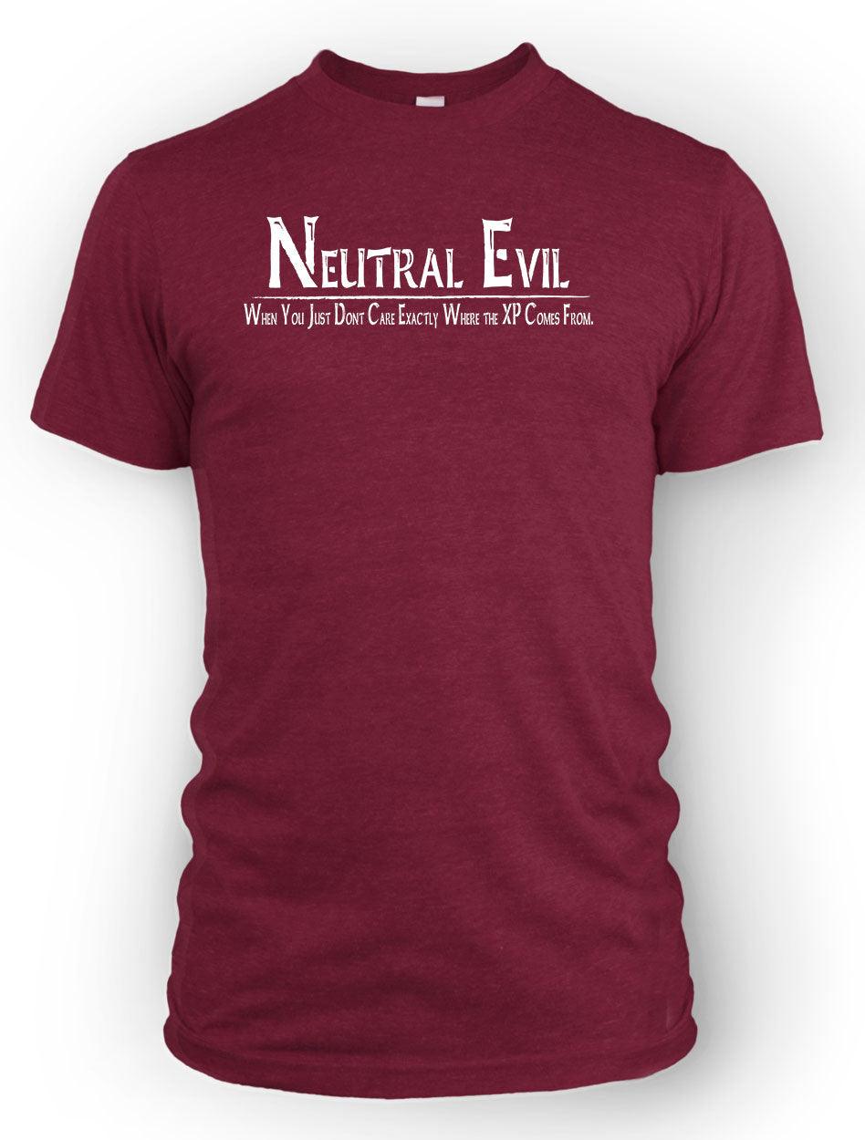 Neutral Evil - Don't Care... Where the XP Comes From - ArmorClass10.com