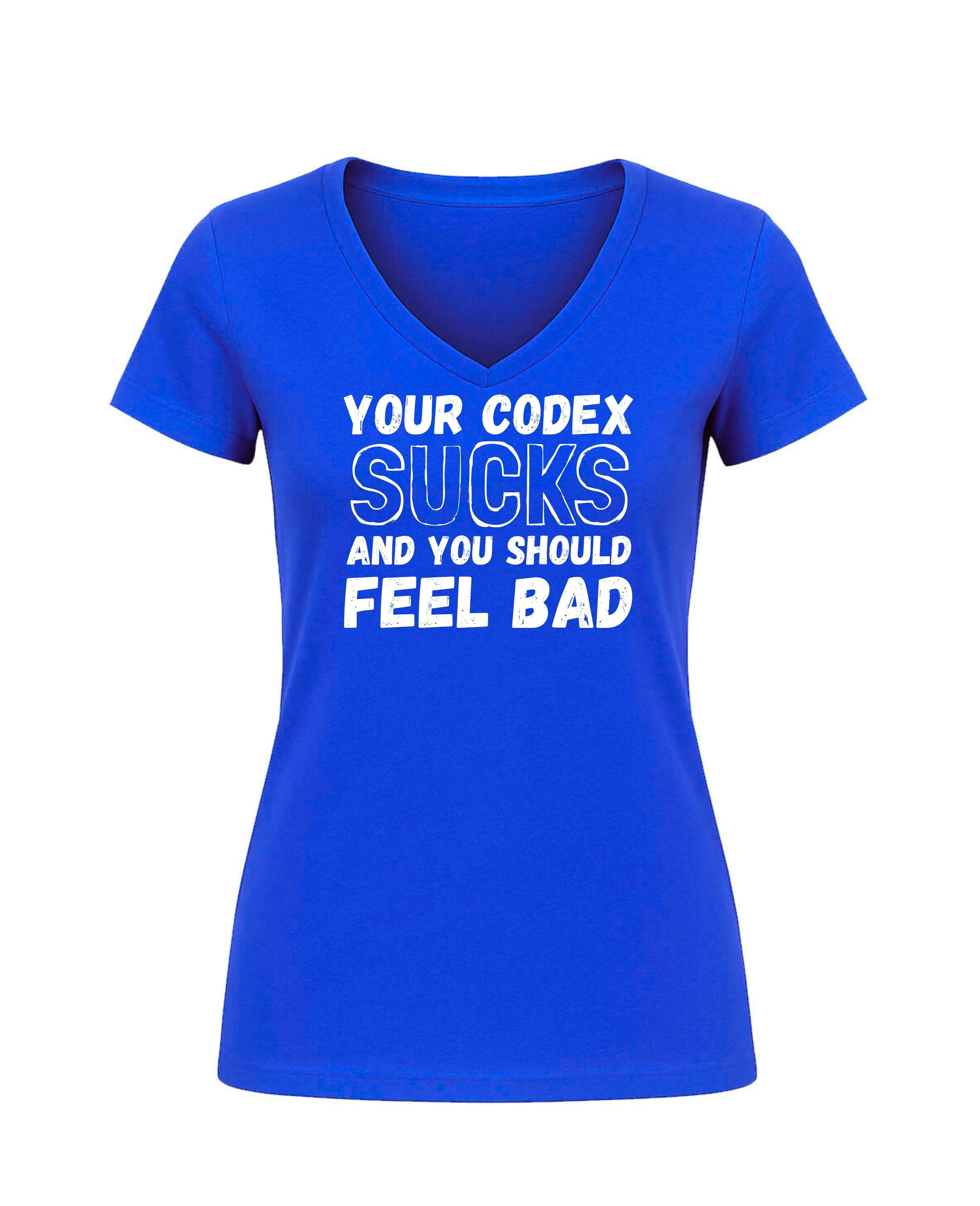 Your Codex Sucks and you should feel bad