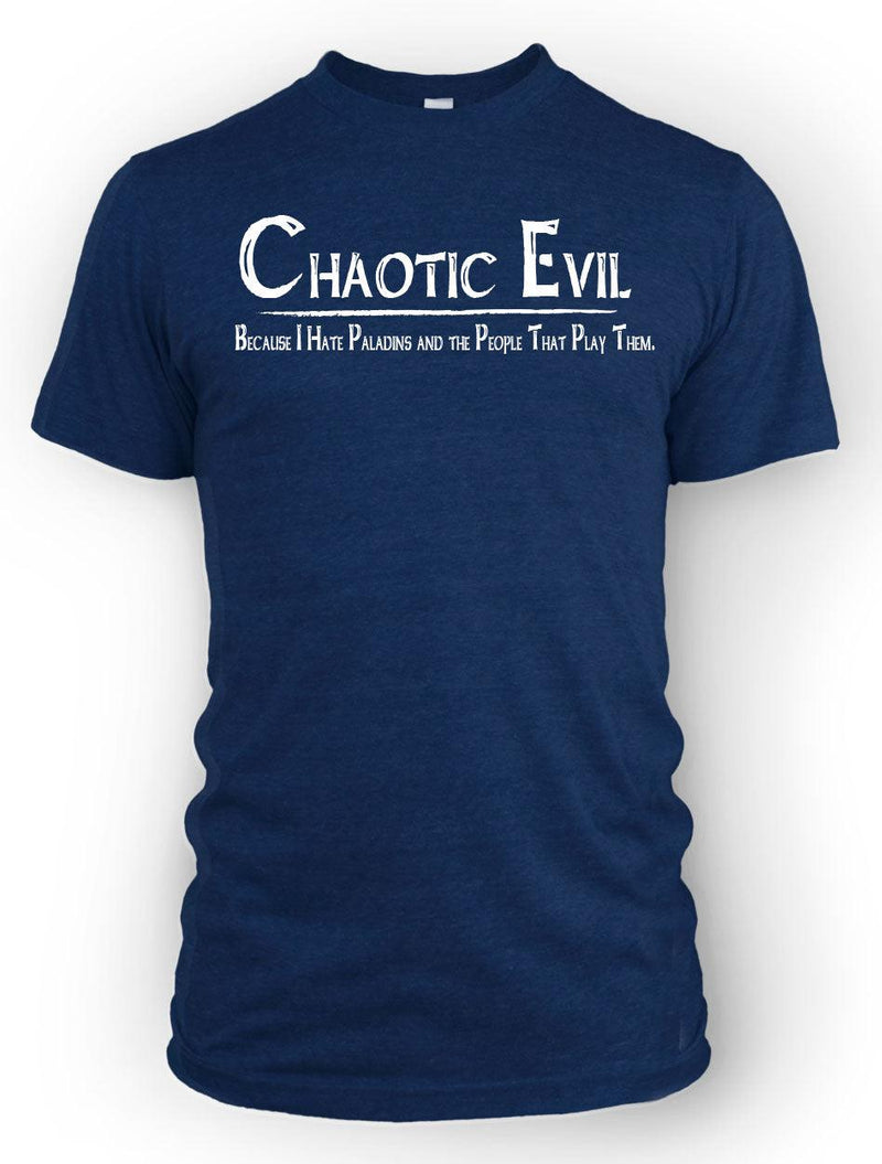Chaotic Evil - Because I Hate Paladins... - ArmorClass10.com