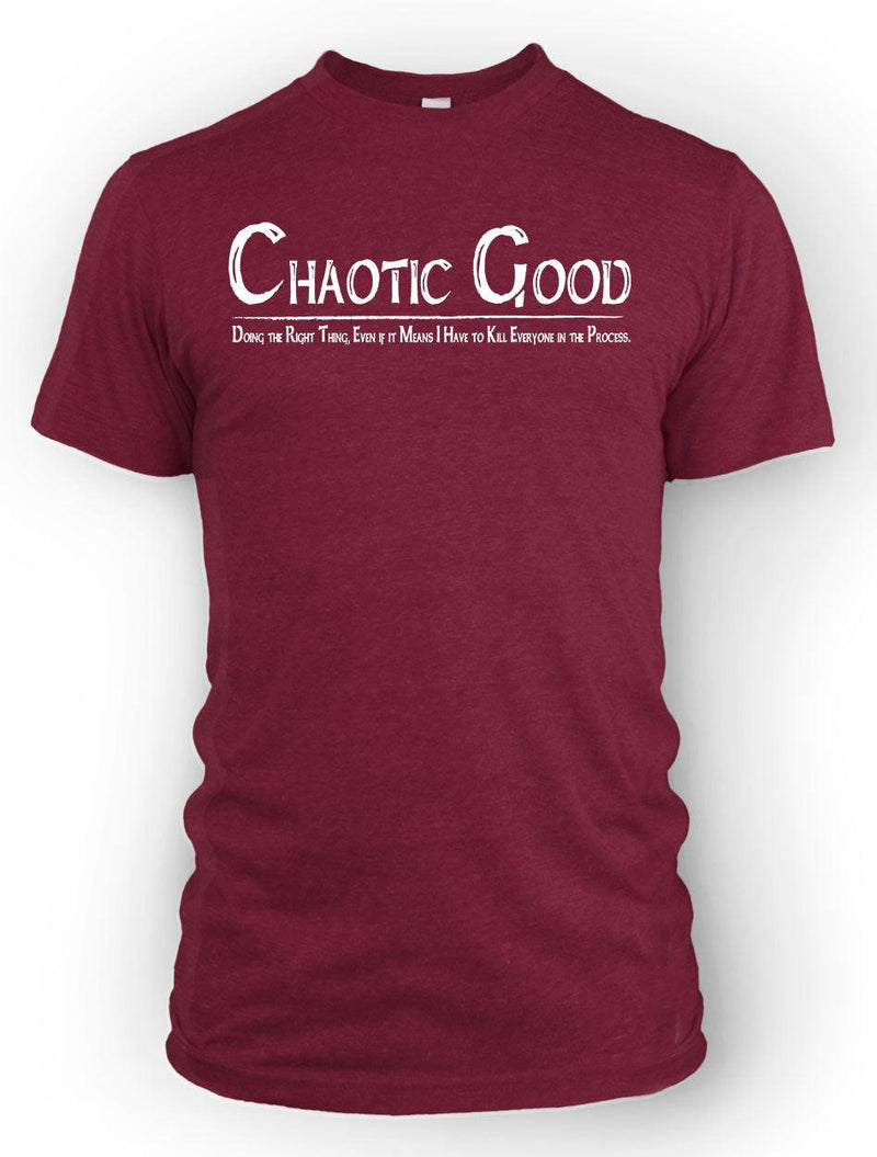 Chaotic Good - Kill Everyone in the Process - ArmorClass10.com