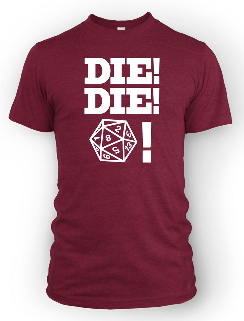 DIE! DIE! [Die]! - ArmorClass10.com