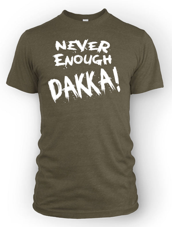 Never Enough Dakka - ArmorClass10.com
